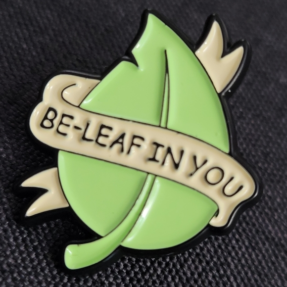 Be-Leaf In You Encouraging Affirming Enamel Pin - Picture 4 of 10